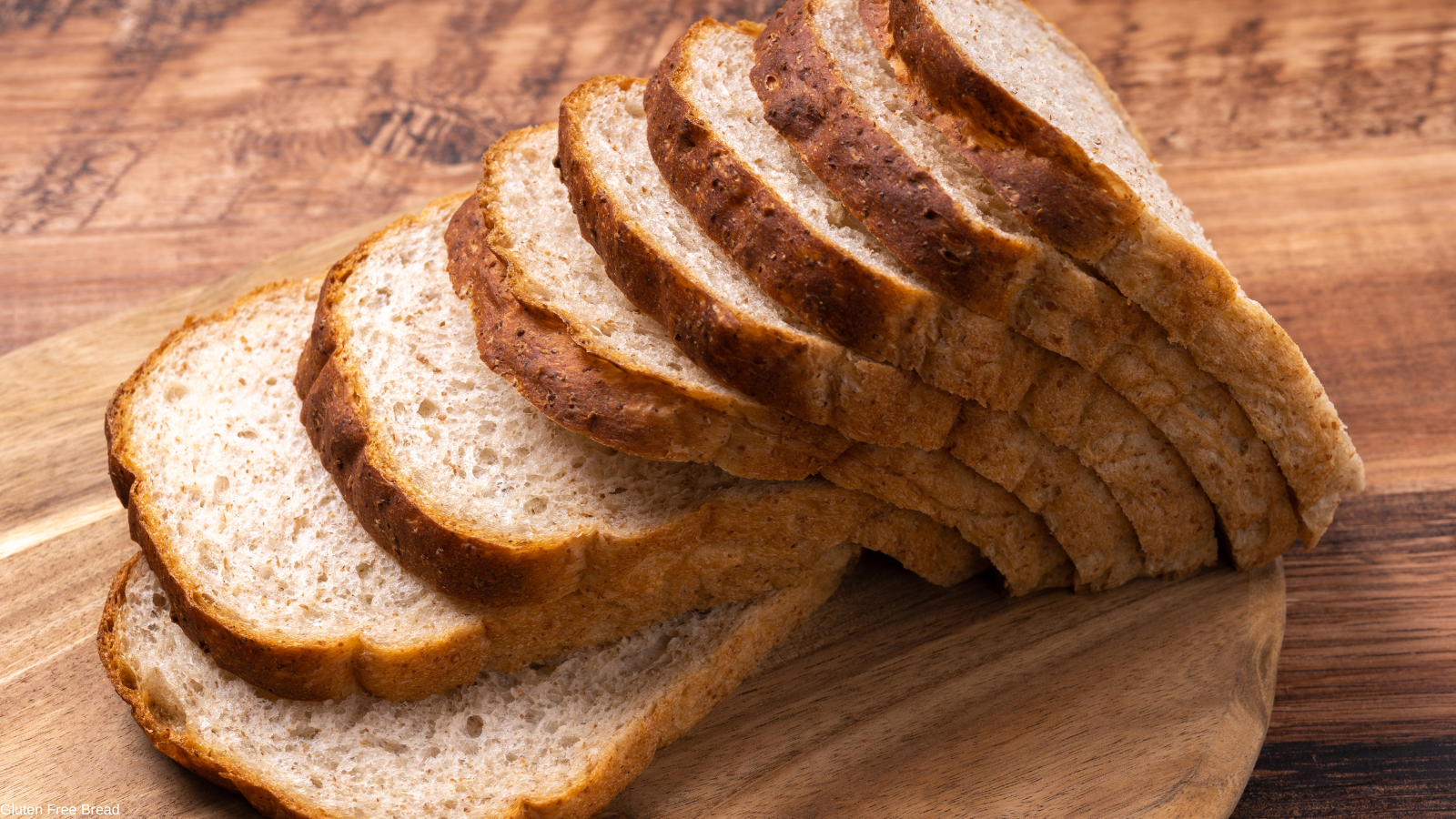Gluten Free Bread